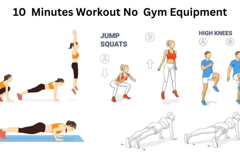 10 Minute workout That will Burn More Fat than Gym